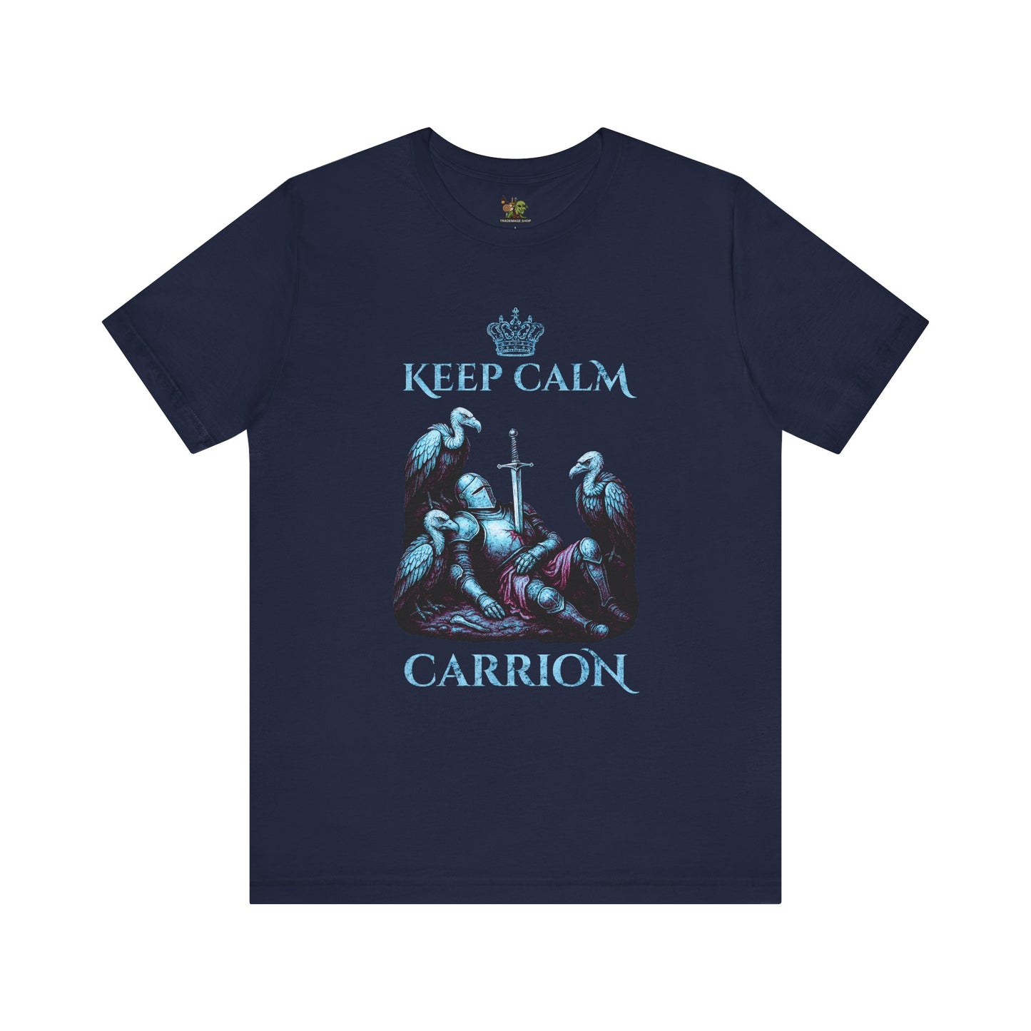 Keep Calm Carrion | Graphic T-Shirt