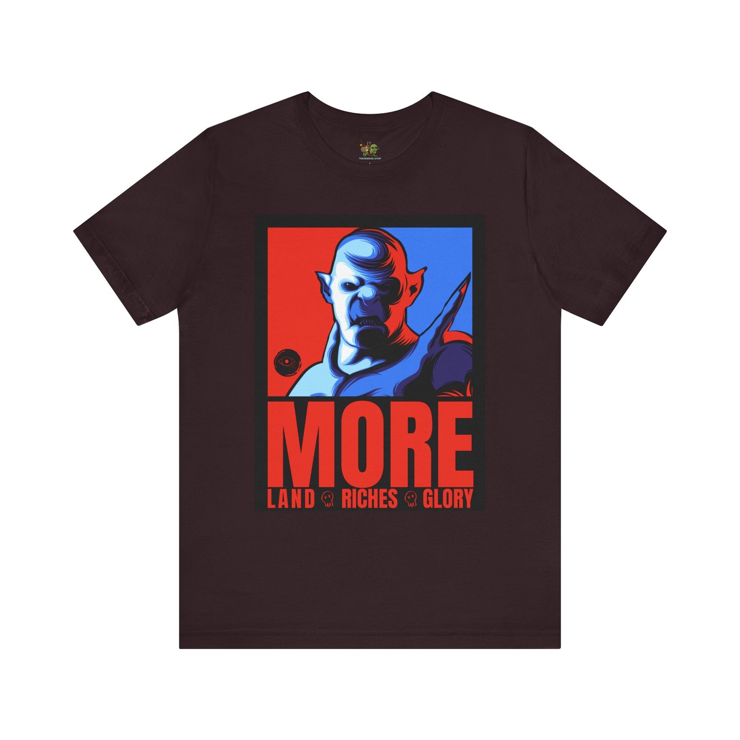 The Orc "MORE" Campaign | Graphic T-Shirt