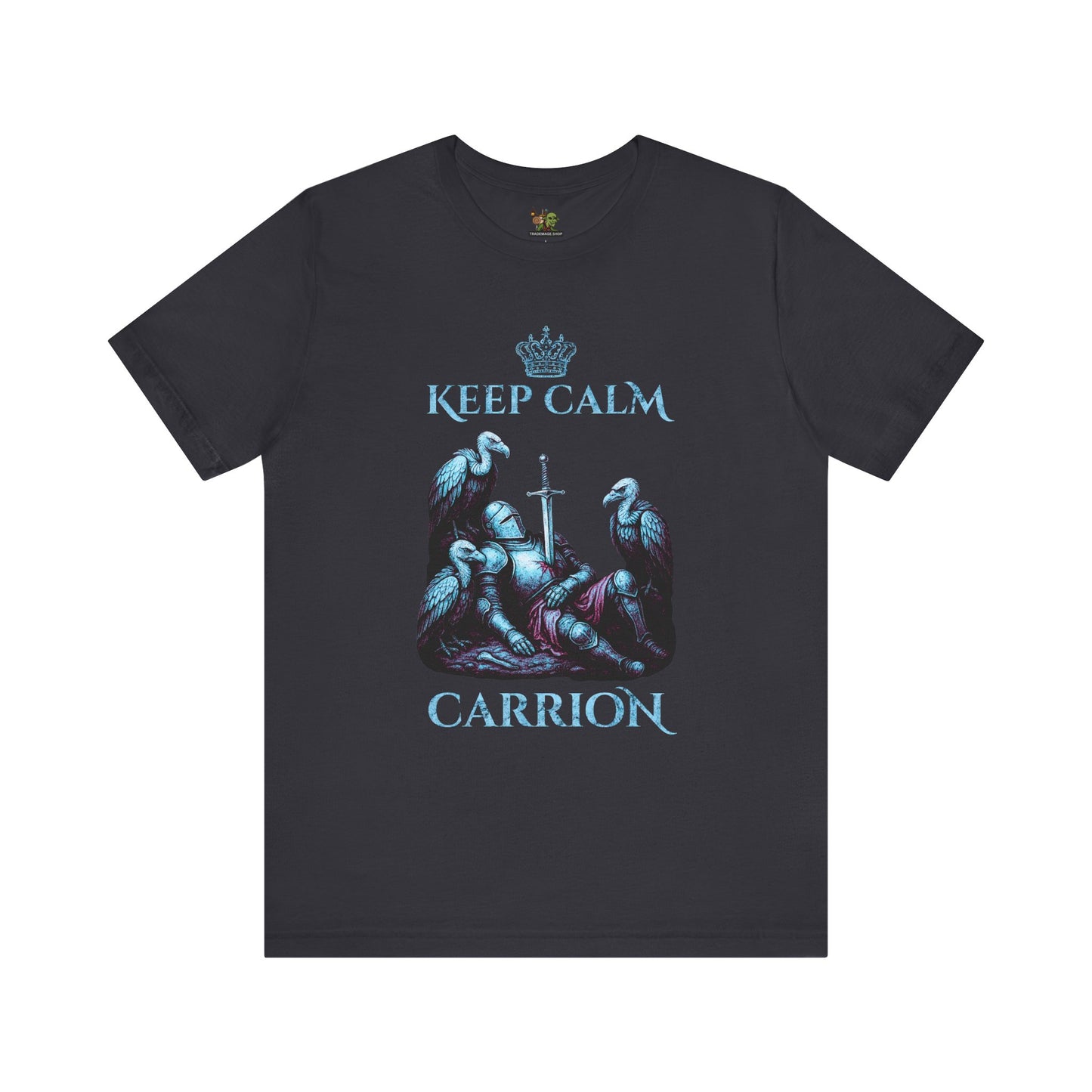 Keep Calm Carrion | Graphic T-Shirt