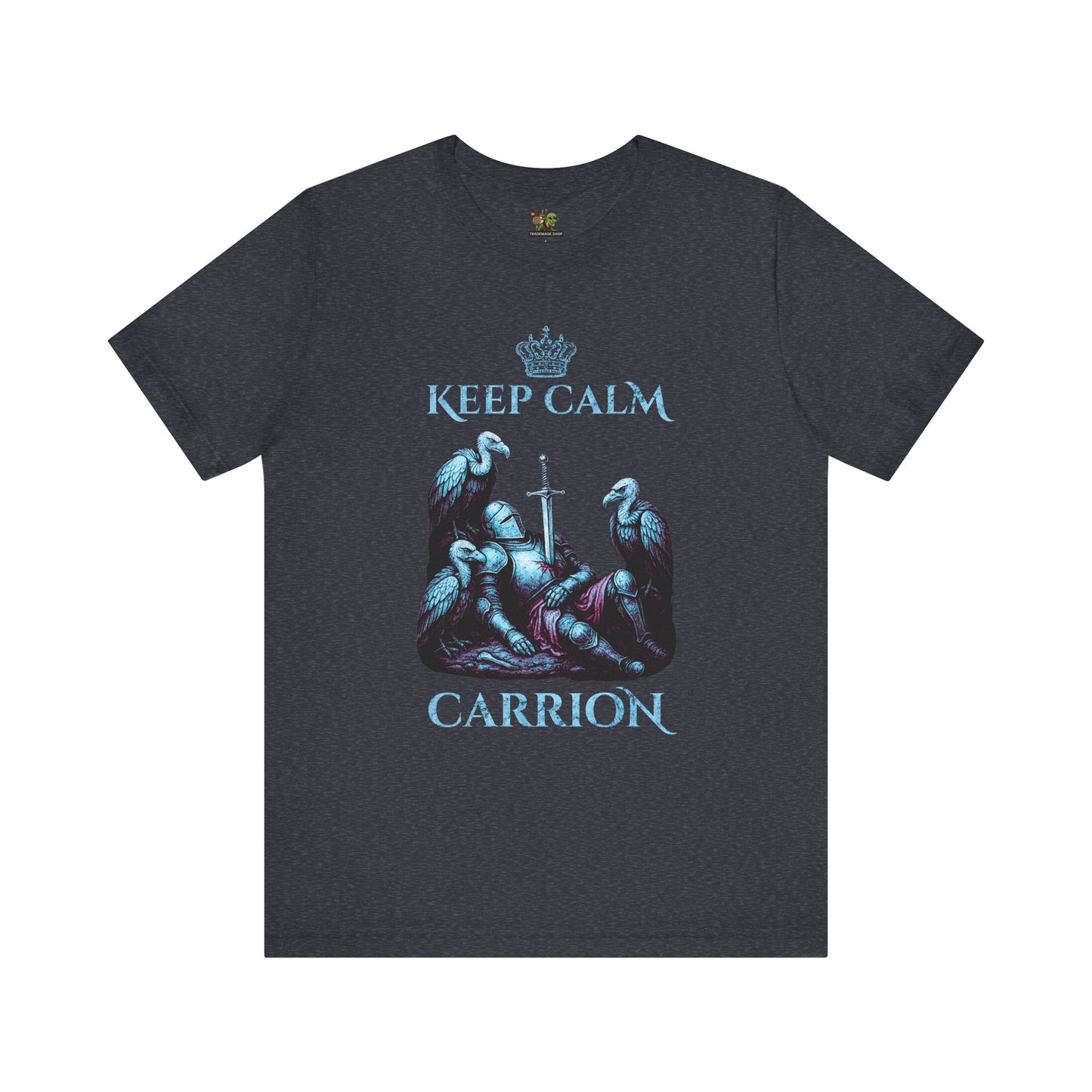 Keep Calm Carrion | Graphic T-Shirt