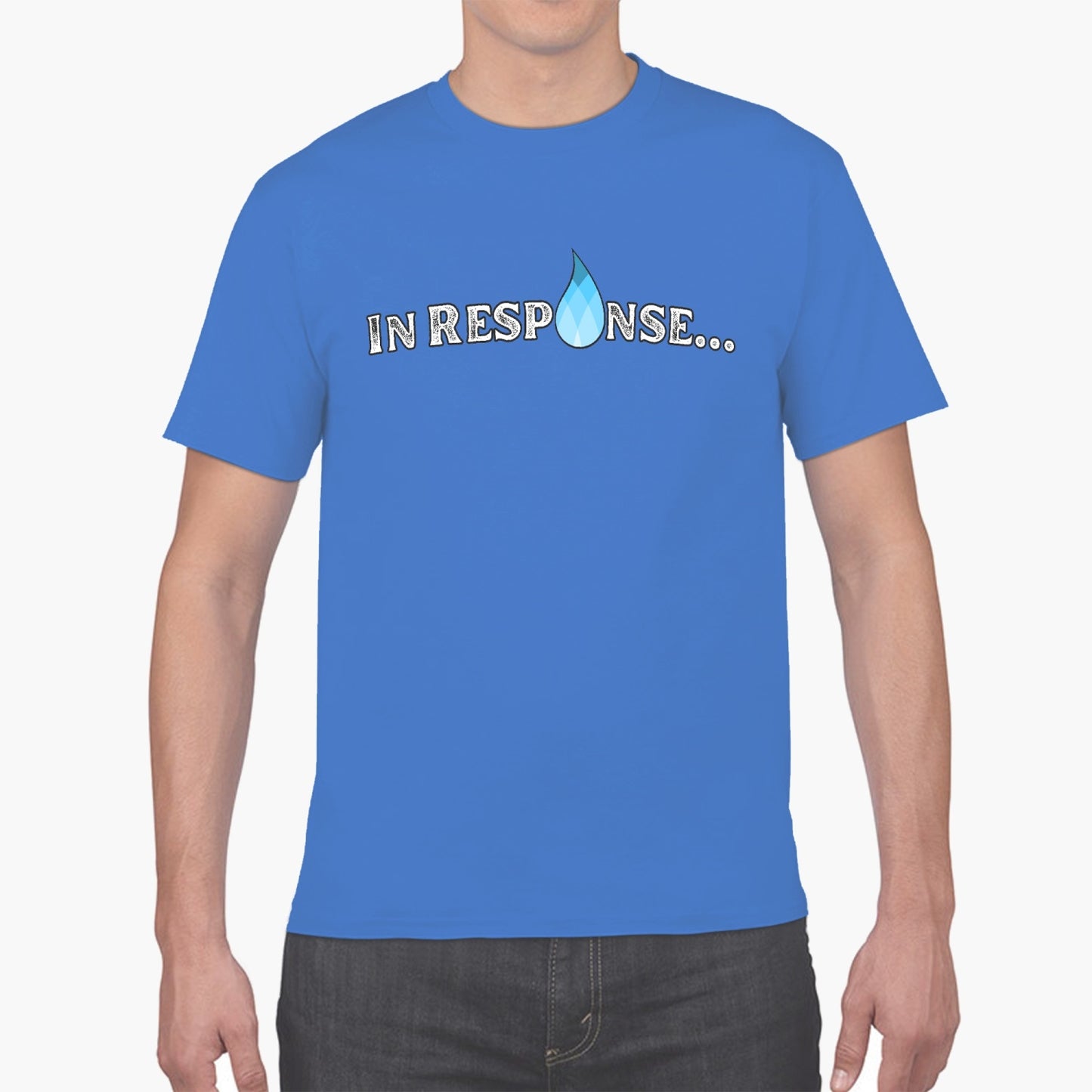 "In Response..." - Unisex Cotton Crew Tee